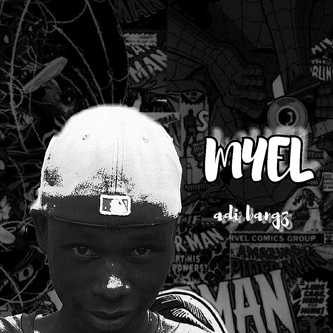 Myel adi bangz 